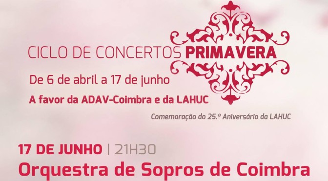 Ciclo de Concertos Primavera pela Orquestra De Sopros Coimbra