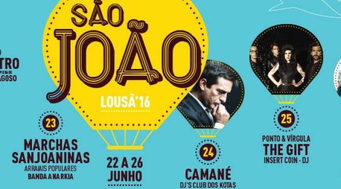 São João na Lousã – de 22 a 26 de junho