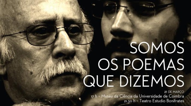 «Somos os poemas que dizemos»