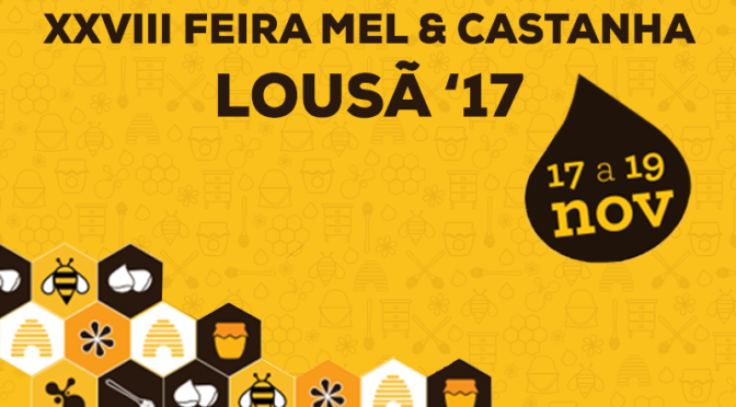 Feira do Mel e da Castanha da Lousã – 17 a 19 de Novembro