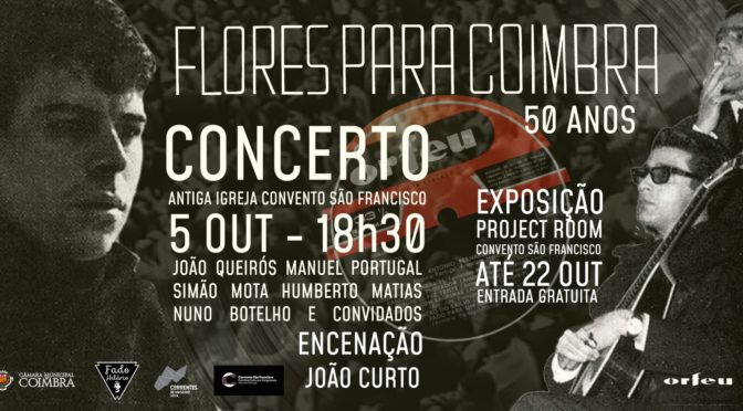 Flores para Coimbra – 50 anos