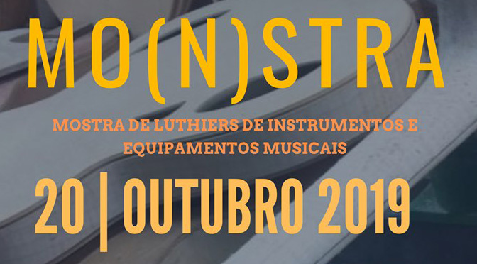 MO(n)STRA DE LUTHIERS – 20 de outubro de 2019