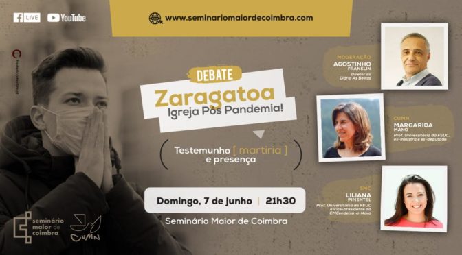 DEBATE – ZARAGATOA. UMA IGREJA PARA ALÉM DA PANDEMIA!